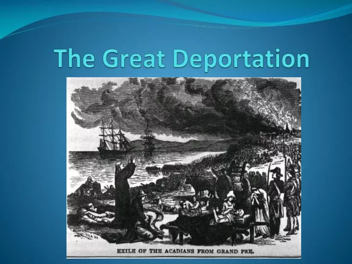 the great deportation