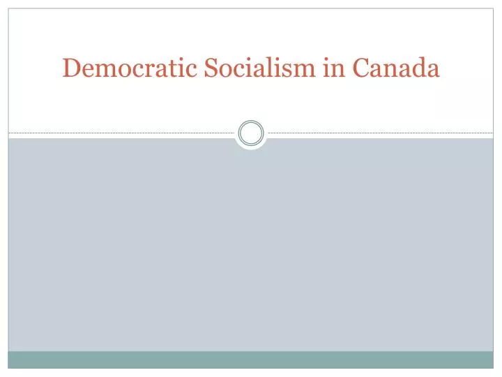 democratic socialism in canada