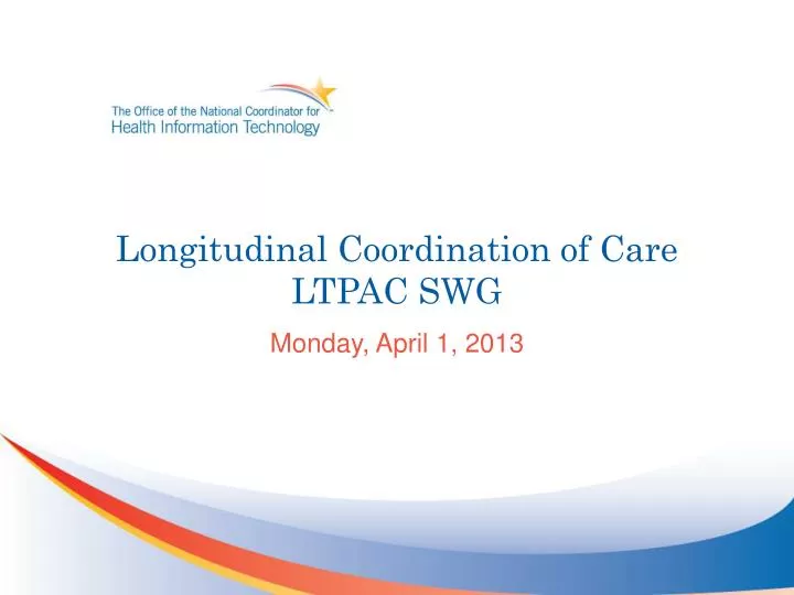 longitudinal coordination of care ltpac swg