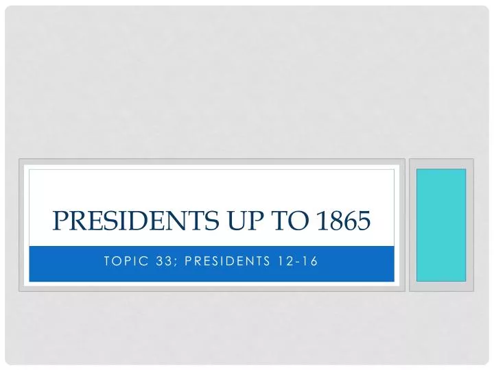 presidents up to 1865