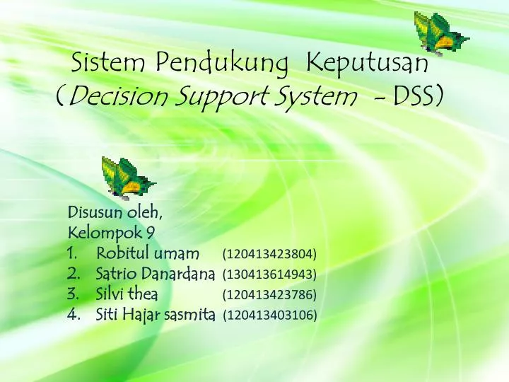 Ppt Sistem Pendukung Keputusan Decision Support System Dss Powerpoint Presentation Id 5909