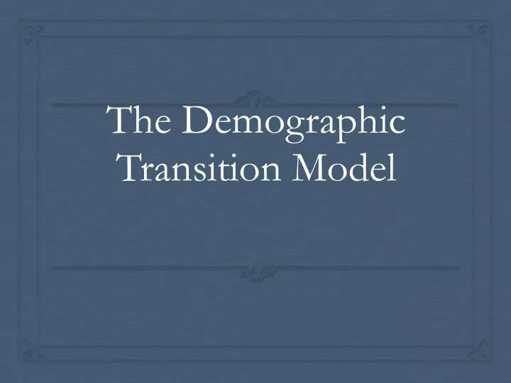 the demographic transition model