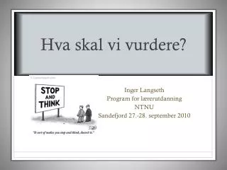 hva skal vi vurdere