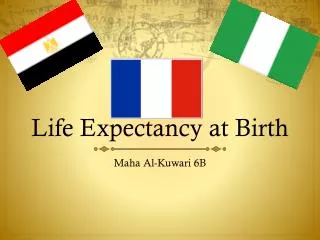 Life Expectancy at Birth