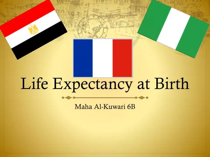 life expectancy at birth