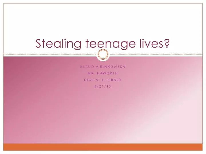 stealing teenage lives