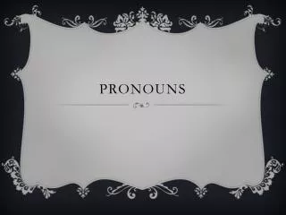 Pronouns