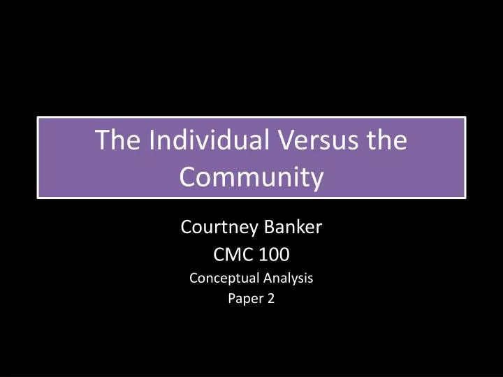 the individual versus the community