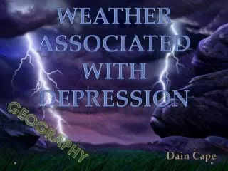 WEATHER ASSOCIATED WITH DEPRESSION