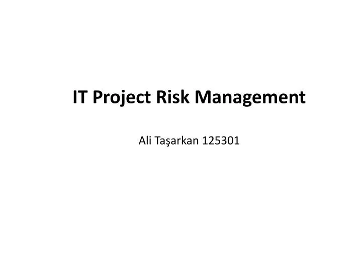 it p roject risk management ali ta arkan 125301