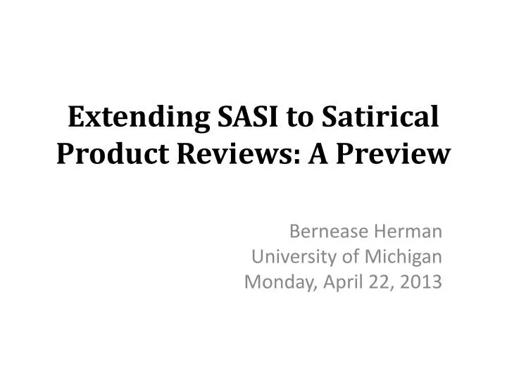 extending sasi to satirical product reviews a preview