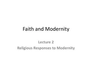 Faith and Modernity