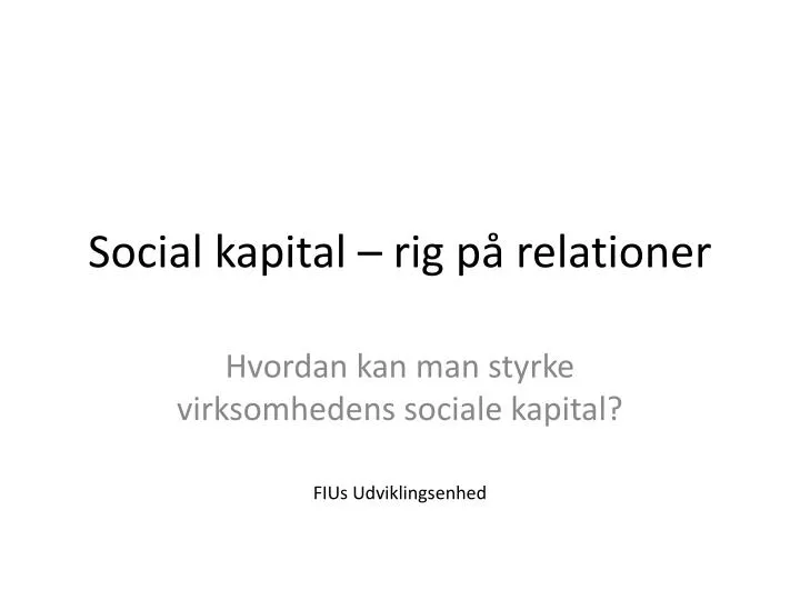 social kapital rig p relationer