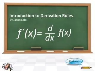 Introduction to Derivation Rules