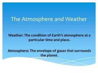 the atmosphere and weather