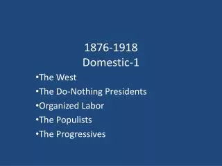 1876-1918 Domestic-1