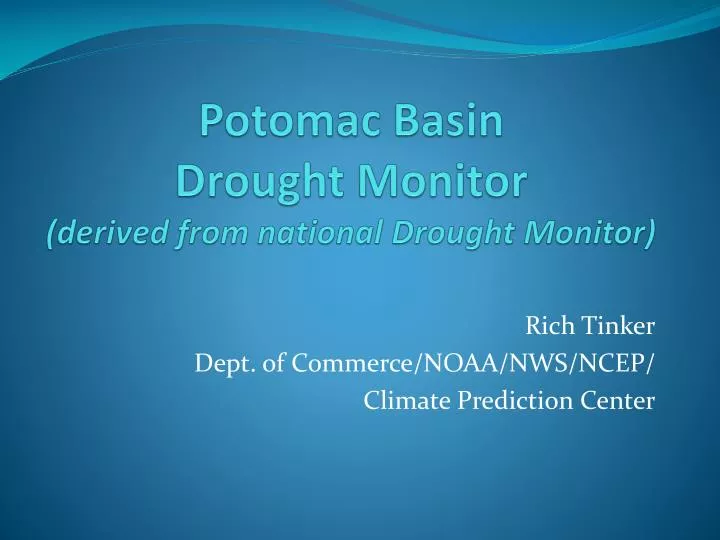 potomac basin drought monitor derived from national drought monitor