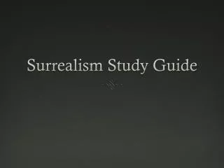 Surrealism Study Guide