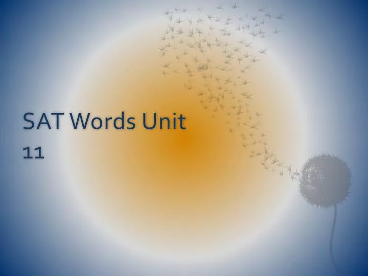 sat words unit 11
