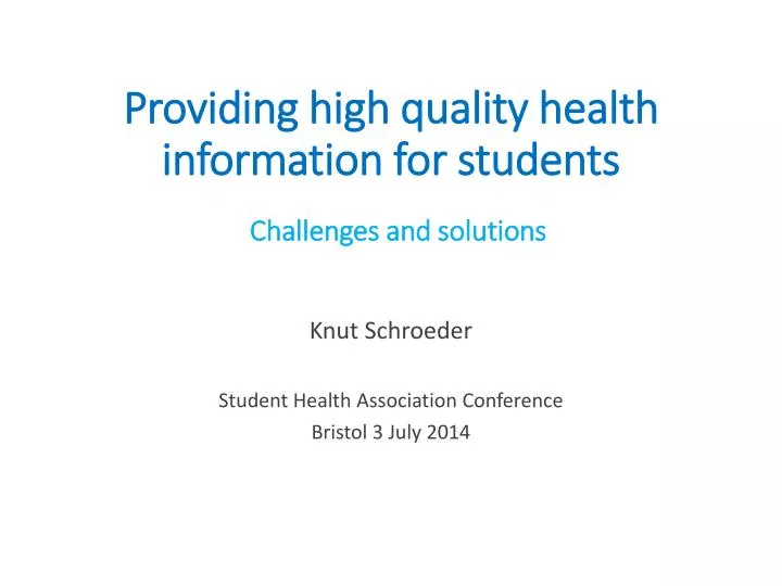 providing high quality health information for students challenges and solutions