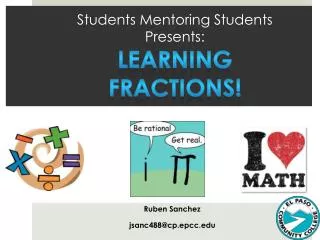 Students Mentoring Students Presents : Learning Fractions !