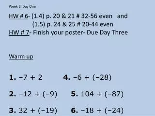 HW # 6 - (1.4) p . 20 &amp; 21 # 32-56 even and (1.5) p. 24 &amp; 25 # 20-44 even