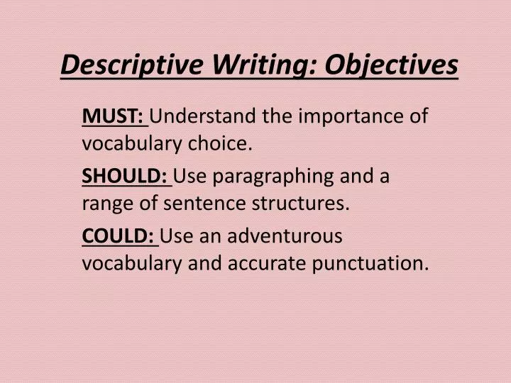 descriptive writing objectives