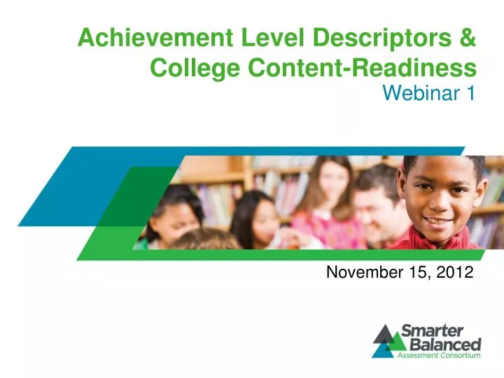 achievement level descriptors college content readiness