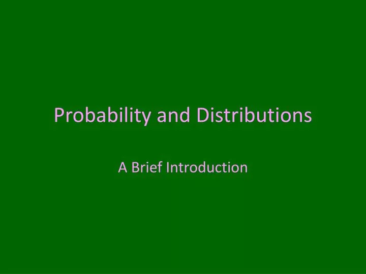 probability and distributions