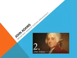 JOHN ADAMS