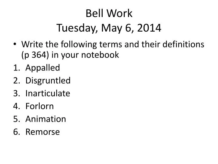 bell work tuesday may 6 2014