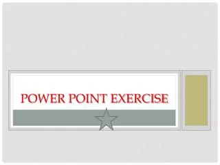 Power Point exercise