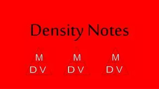 density notes