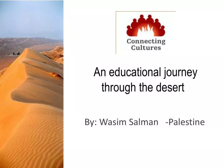 an educational journey through the desert