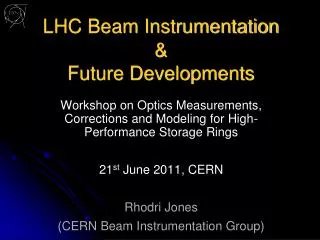 LHC Beam Instrumentation &amp; Future Developments