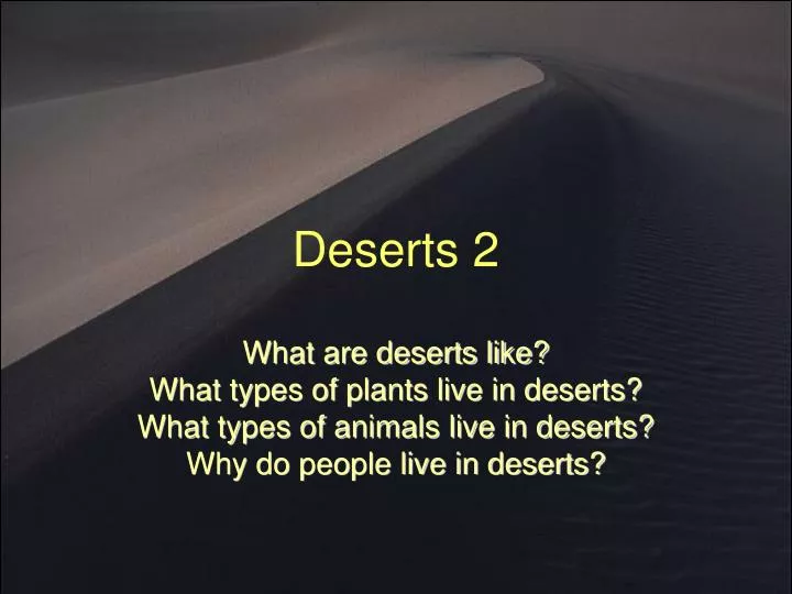 deserts 2