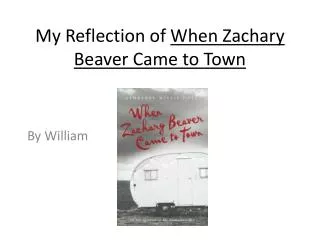 My Reflection of When Zachary Beaver Came to Town