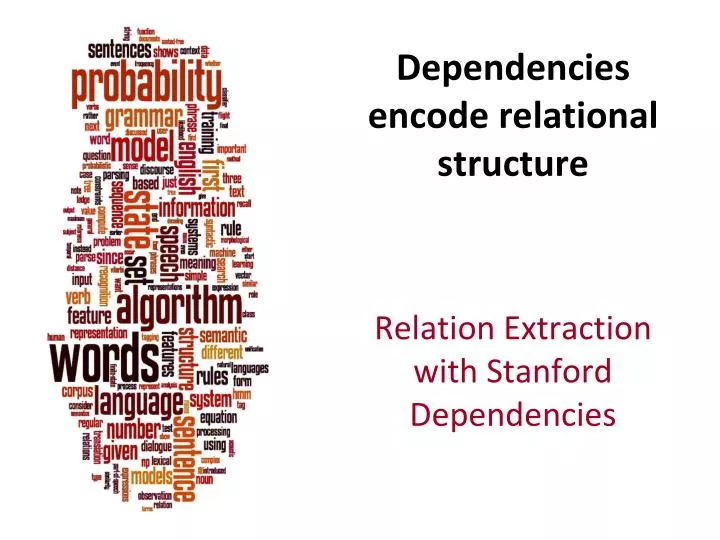 dependencies encode relational structure