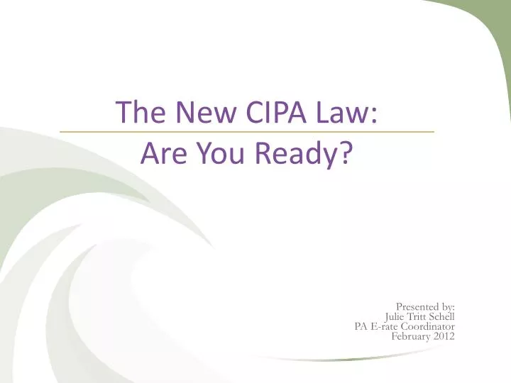 the new cipa law are you ready