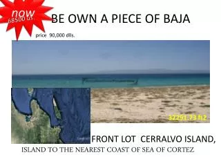 BE OWN A PIECE OF BAJA