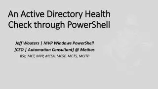 An Active Directory Health Check through PowerShell