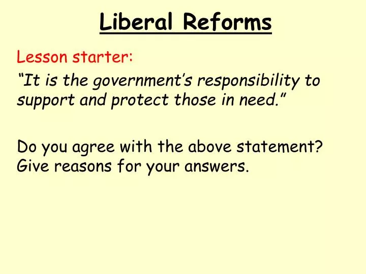 liberal reforms