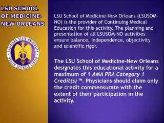 LSU SCHOOL OF Medicine-New Orleans