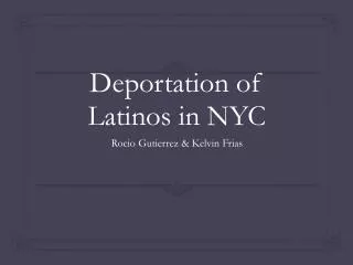 Deportation of Latinos in NYC