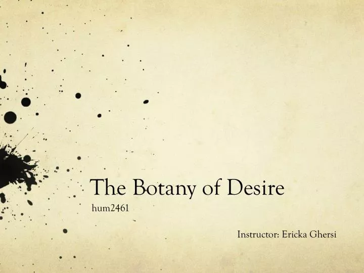 the botany of desire