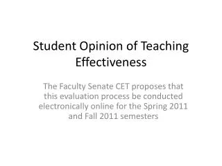 Student Opinion of Teaching Effectiveness