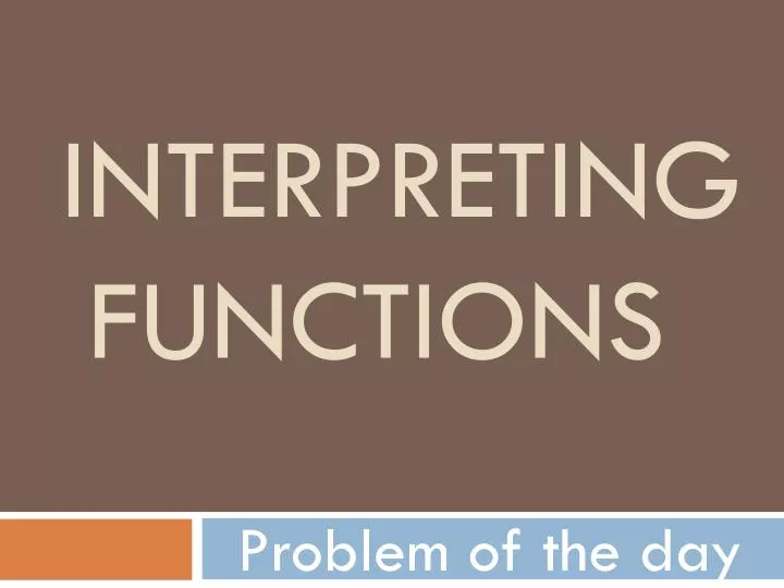 interpreting functions