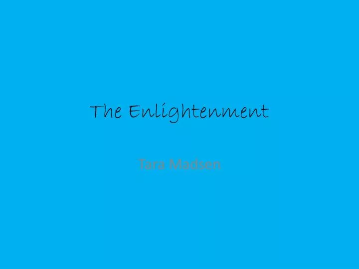 the enlightenment