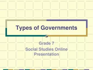 Types of Governments