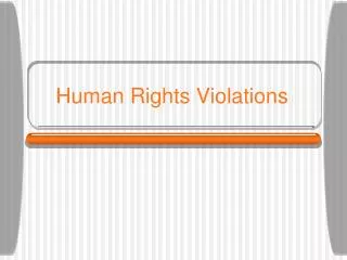 human rights violations